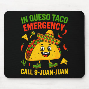 Lustiger Spruch Meme Cinco de Mayo mexikanische Ta Mousepad