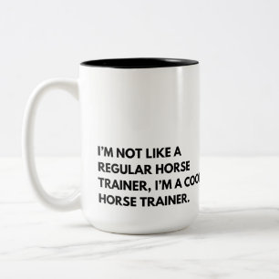 Lustiger Spruch Pferdetrainer Zweifarbige Tasse