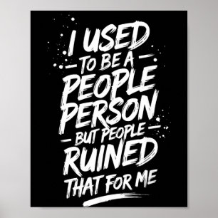 Lustiger Spruch Sarkastische Menschen Person Grafi Poster