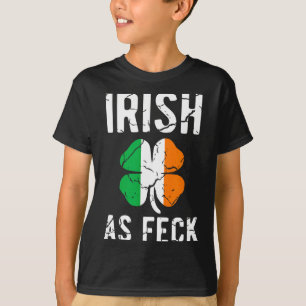 Lustiger St. Patrick's Day Irisch wie Heck - Irisc T-Shirt