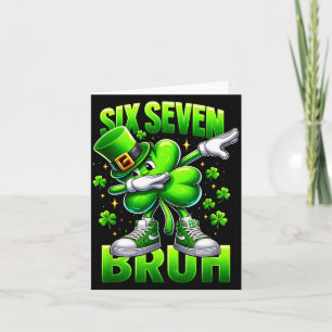 Lustiger St. Patrick's Day Six Seven Bruh 67 Meme Karte