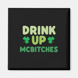 Lustiger St. Patricks Day Trink auf McEs Irisches  Magnet