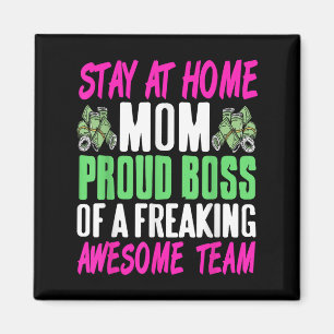 Lustiger Stay At Home Mom Boss Stolz Auf Fantastis Magnet