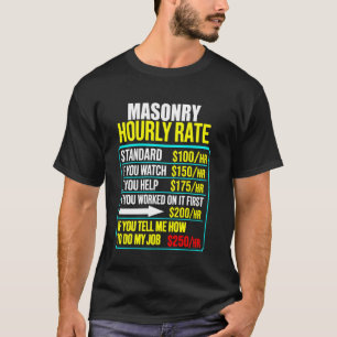 lustiger Stundensatz Job Männer Humor Maurer Mauer T-Shirt