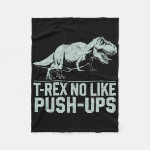 Lustiger T-Rex mag keine Liegestütze Dinosaurier W Fleecedecke