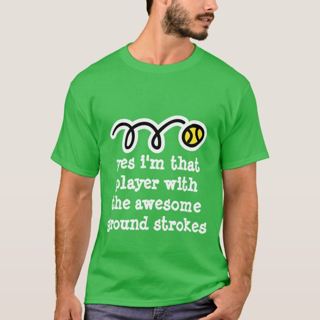 Lustiger T - Shirt für Tennisfreaks (Vorderseite)