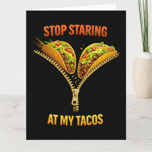 Lustiger Taco-Fan Hör Auf Zu Starren Karte