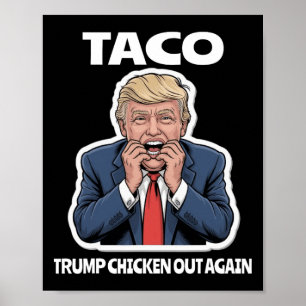 Lustiger Taco hat Trump verängstigt, kneift immer  Poster