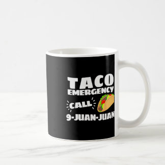 Lustiger Taco Notfall Cinco De Mayo Männer Frauen  Kaffeetasse