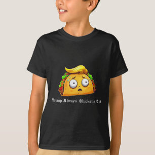 Lustiger Taco Trump kneift immer Cute Los geht's T-Shirt