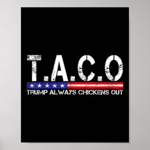 Lustiger Taco Trump kneift immer für Männer Frauen Poster