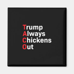 Lustiger Taco Trump kneift immer Magnet