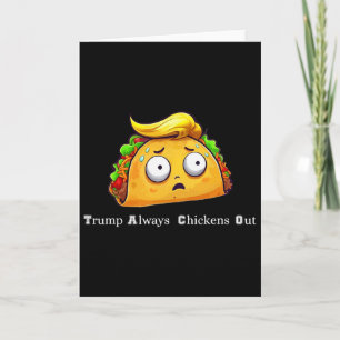 Lustiger Taco Trump kneift immer Süß Lass uns gehe Karte