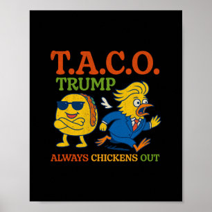 Lustiger Taco Trump kneift immer T.a.c.o 1  Poster