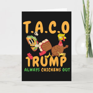 Lustiger Taco Trump kneift immer T.a.c.o 6  Karte