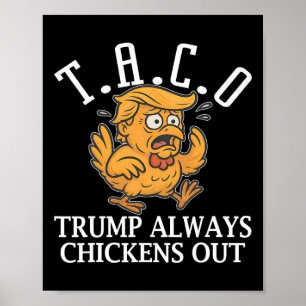 Lustiger Taco Trump kneift immer T.a.c.o  Poster