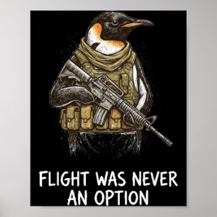 Lustiger Taktischer Pinguinflug war eine Option Poster