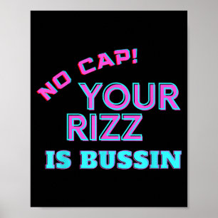 Lustiger Teenager-Slang No Cap Dein Rizz Ist Bussi Poster