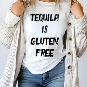 Lustiger Tequila ist Glutenfrei T-Shirt