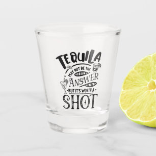 Lustiger Tequila ist vielleicht nicht die Antwort Schnapsglas