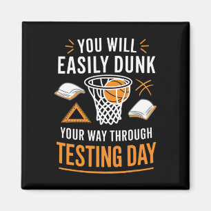 Lustiger Testtag Lehrer Sketll Dunk Testtag Tee Magnet