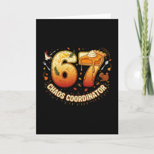 Lustiger Thanksgiving-Chaos-Koordinator 67 Meme He Karte