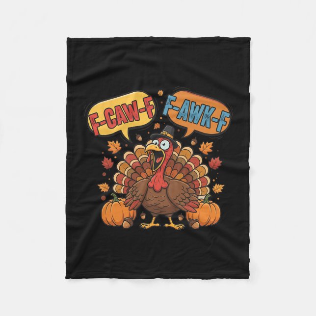 Lustiger Thanksgiving Truthahn Meme F-caw-f F-awk- Fleecedecke (Vorderseite)