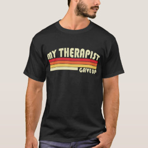 Lustiger Therapeut hat aufgegeben, Patriotischer R T-Shirt