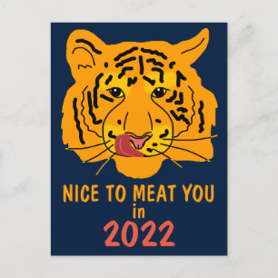 Lustiger Tiger Schön Euch 2022 getroffen zu haben Postkarte