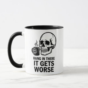 Lustiger Totenkopf Häng rein, es wird schlimmer Tasse