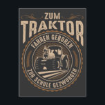 Lustiger Traktor Spruch Dorf Bauernhof Postkarte<br><div class="desc">Trecker Fahrer Sprüche Geschenk für Bauern. Zum Traktor,  zur Schule zum Thema. Lustiger Traktor Spruch Bauernhof Liebe</div>