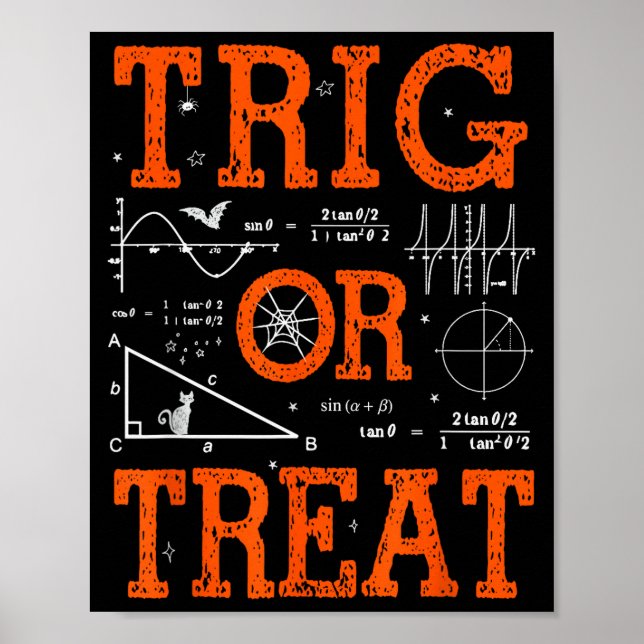 Lustiger Trig oder Treat Trigonometrie Mathematikl Poster (Vorne)