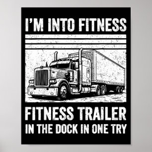 Lustiger Trucker-Wortwitz-Fitness-Ganzanhänger im  Poster