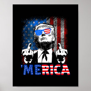 Lustiger Trump 4. Juli Merica Amerikanische Flagge Poster