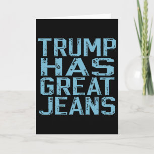 Lustiger Trump Hat Tolle Jeans Meme Vintage Distre Karte