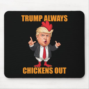 Lustiger Trump kneift immer aus Taco Trump Huhn Mousepad