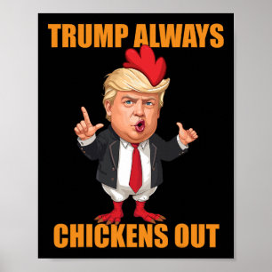 Lustiger Trump kneift immer aus Taco Trump Huhn Poster