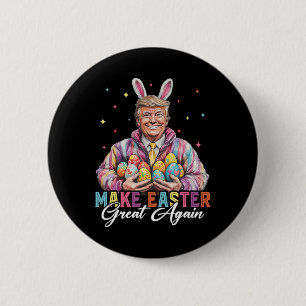 Lustiger Trump macht Ostern wieder großartig Bunny Button