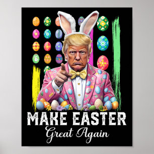 Lustiger Trump macht Ostern wieder großartig Bunny Poster