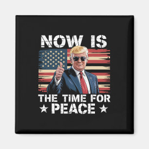 Lustiger Trump-Spruch Jetzt ist die Zeit für Fried Magnet