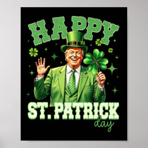 Lustiger Trump St. Patrick's Day Glücks Shamrock I Poster