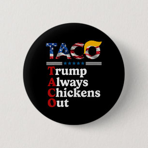Lustiger Trump Taco Trump kneift immer 10 Button