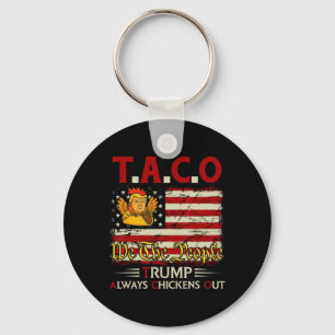 Lustiger Trump Taco Trump kneift immer _14 Schlüsselanhänger