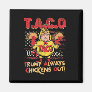 Lustiger Trump Taco Trump kneift immer _15 Magnet