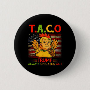 Lustiger Trump Taco Trump kneift immer _23 Button