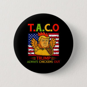 Lustiger Trump Taco Trump kneift immer _26  Button