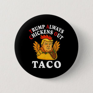 Lustiger Trump Taco Trump kneift immer 2 Button