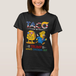 Lustiger Trump Taco Trump kneift immer _2 T-Shirt