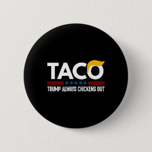 Lustiger Trump Taco Trump kneift immer _5 Button