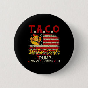Lustiger Trump Taco Trump kneift immer _8 Button